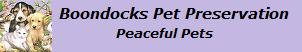 Boondocks Pet Preservation - Peaceful pets